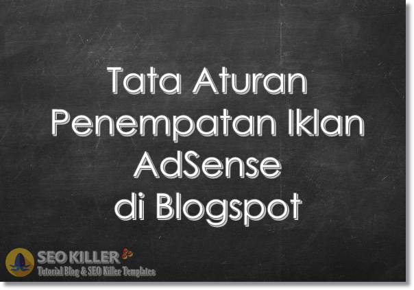 8 Aturan Penempatan Iklan Google AdSense di Blog, No. 7 Astaga! - SEO KILLER