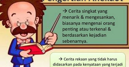 Teks Anekdot : Pengertian, ciri bahasa, struktur isi, makna istilah dan