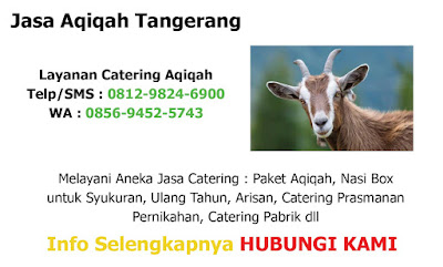 Jasa Catering Aqiqah Murah di Cibodas Tangerang