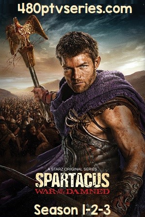 Watch Online & Download Free Spartacus All Season 720p, 480p Direct Link Spartacus (S01, S02, S03) (Season 1, 2, 3) Full English Download 480p 720p x265