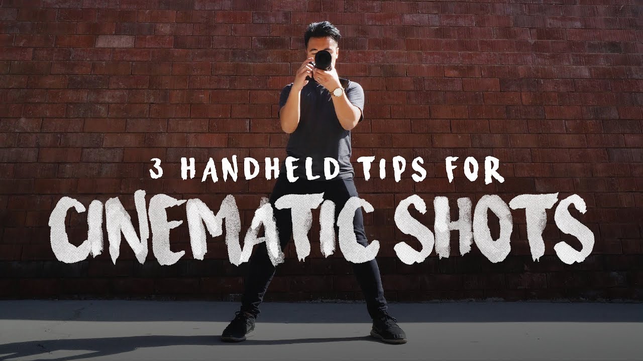 3 Handheld Tips for Smooth Cinematic Shots!