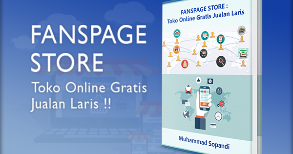 Rahasia Sukses: Membangun Fanspage Toko Online Gratis yang Laris Manis
