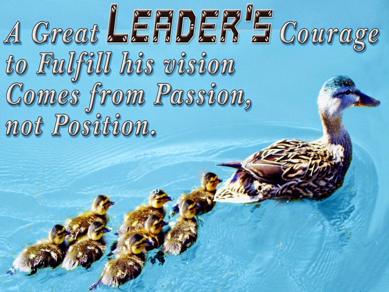 Leadership quotes A great leader courage