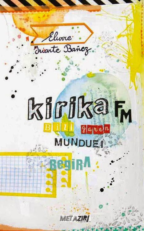 'Kirika FM' kalean da!