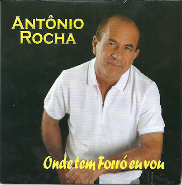 PARCERIA-FORROZEIRO ANTONIO ROCHA
