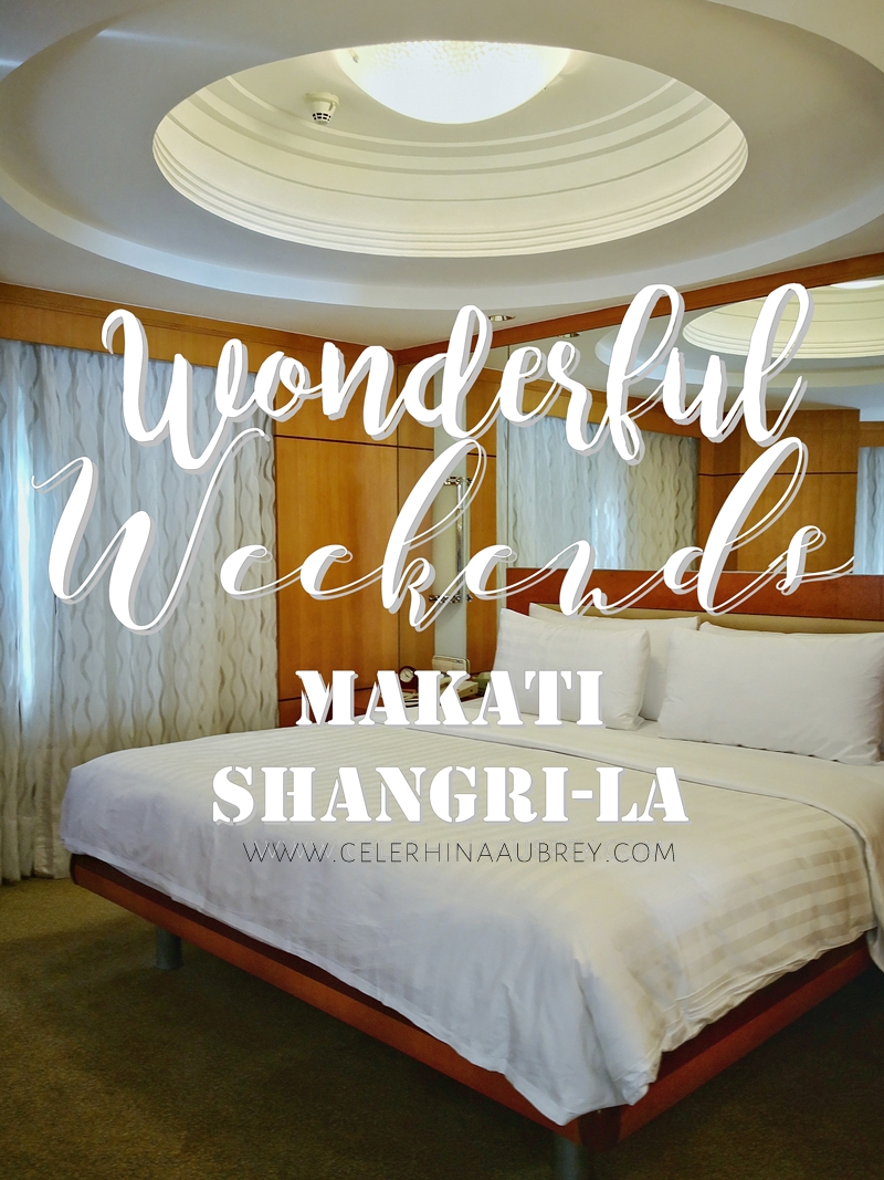 Makati Shangri-La Staycation