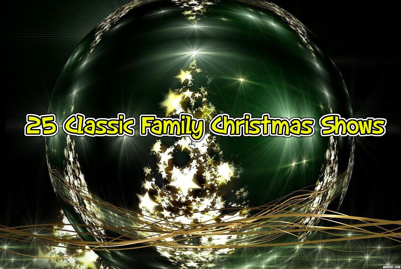 The EverydayMom 25 Classic Family Christmas Shows/Movies