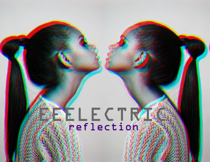 Eeelectric Reflection