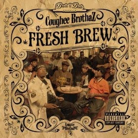 Coughee Brothaz - Fresh Brew
