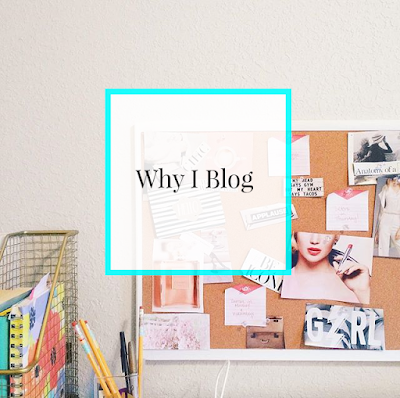 Why I Blog