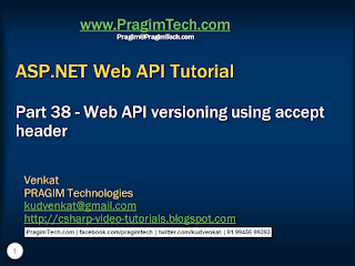 Sql server, .net and c# video tutorial: Web API versioning using accept ...