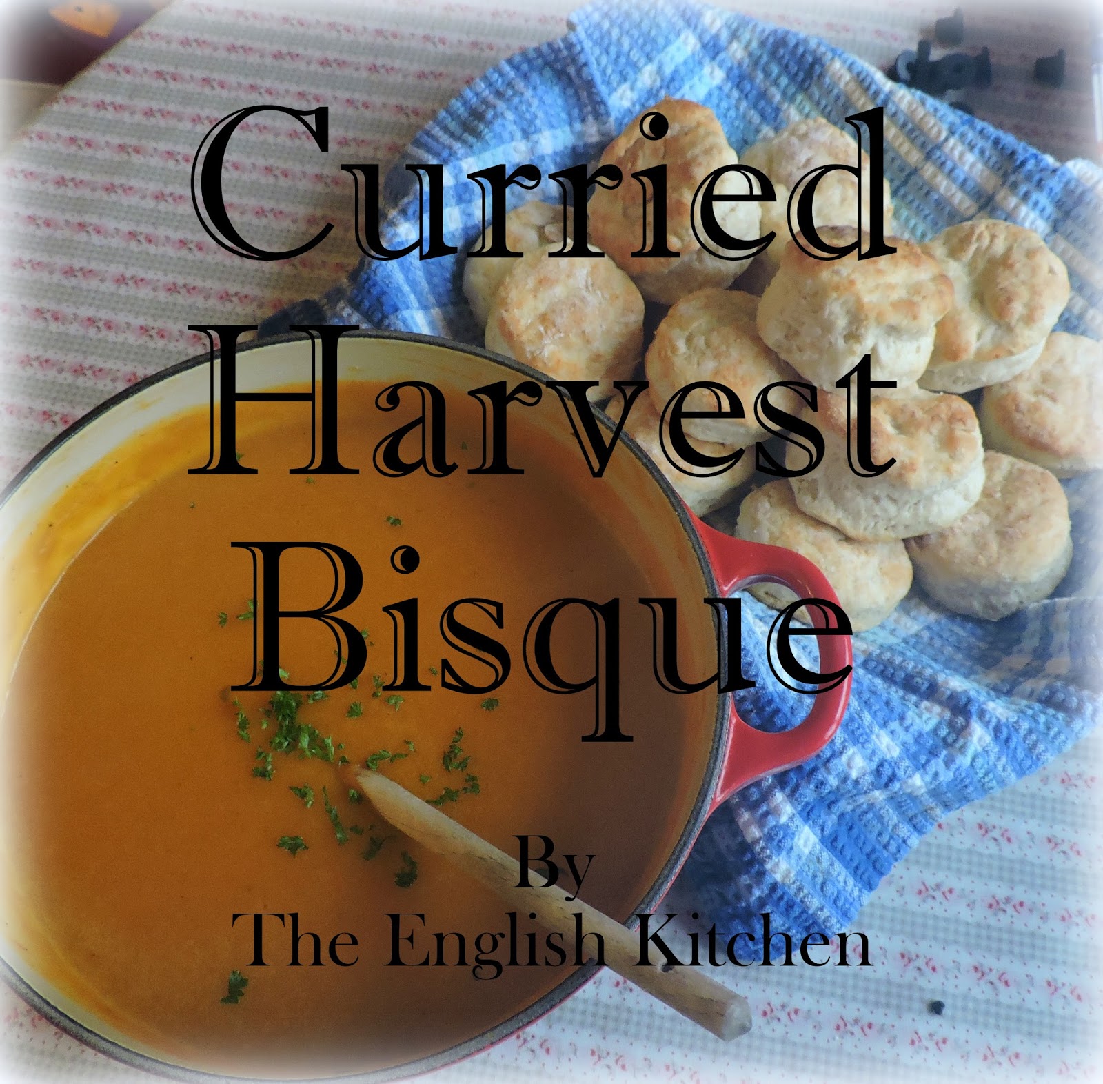 The English Kitchen Curried Harvest Bisque