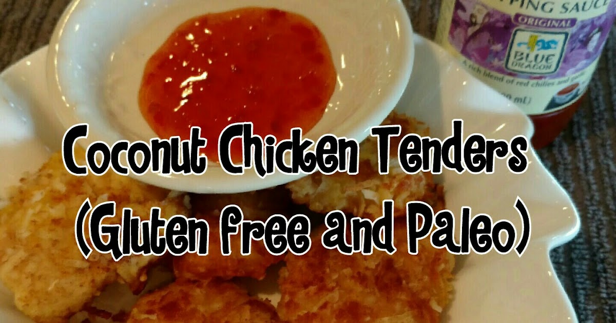 Pers aNatalie Coconut Chicken Tenders (gluten free and paleo)