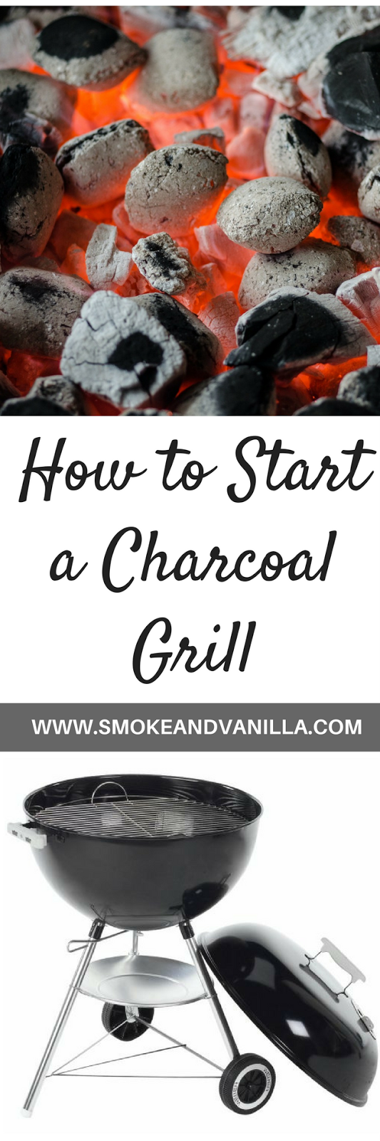 Smoke & Vanilla How to Start a Charcoal Grill