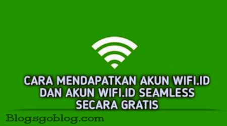 Cara Trik Mudah Membuat Akun WIFI.ID Secara Gratis di Android