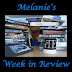 Melanie's Week in Review  - May 26, 2013