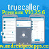 تحميل مجاني أحدث إصدار من تروكولر TrueCaller premium v10.25.6 تحميل مجاني أحدث إصدار من تروكولر TrueCaller premium v10.25.6