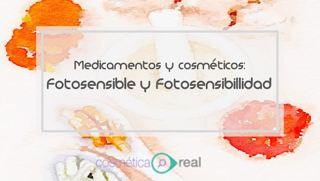 Medicamentos y cosméticos: Fotosensibles y fotosensibilizantes