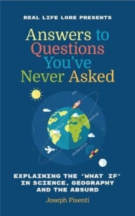 Answers to Questions You’ve Never Asked