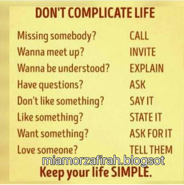 WORDLESS WEDNESDAY #38 : DON'T COMPLICATE LIFE - Miamorzafirah