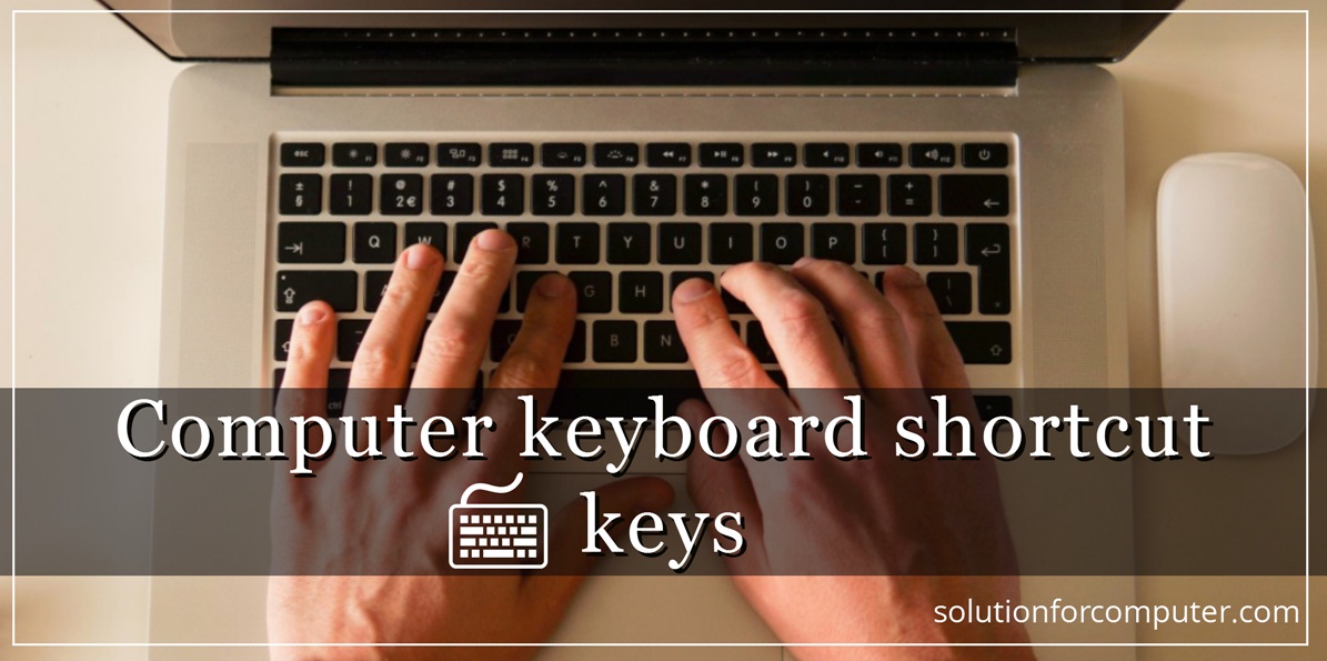 Computer keyboard shortcut keys Solution for Computer A Complete