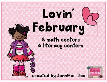 http://www.teacherspayteachers.com/Product/Lovin-February-Math-and-Literacy-Centers-521256