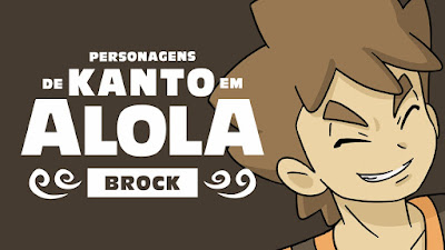Personagens de Kanto em Alola: Brock