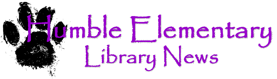 Humble Elementary Library News 