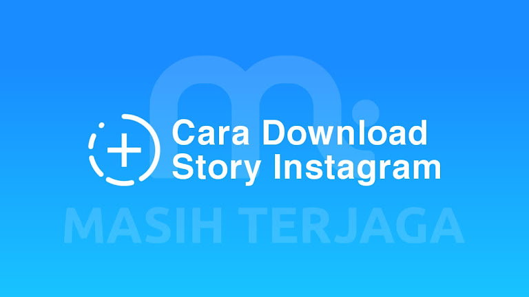 Cara Download Instastory dan Sorotan IG Orang Lain Tanpa