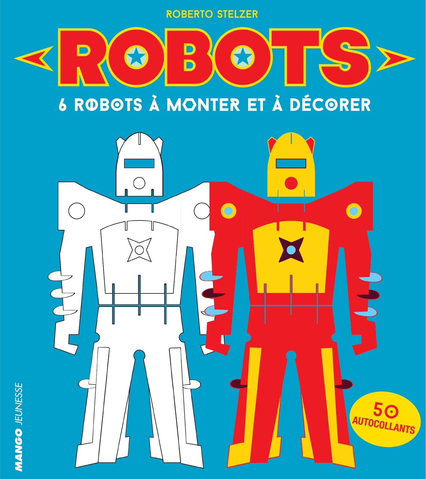 Tyson Stelzer книга. Robots Sticker activity book. Book Robot get activity book.