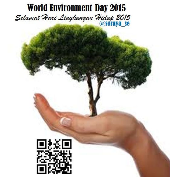 Selamat Hari Lingkungan Hidup Sedunia 2015