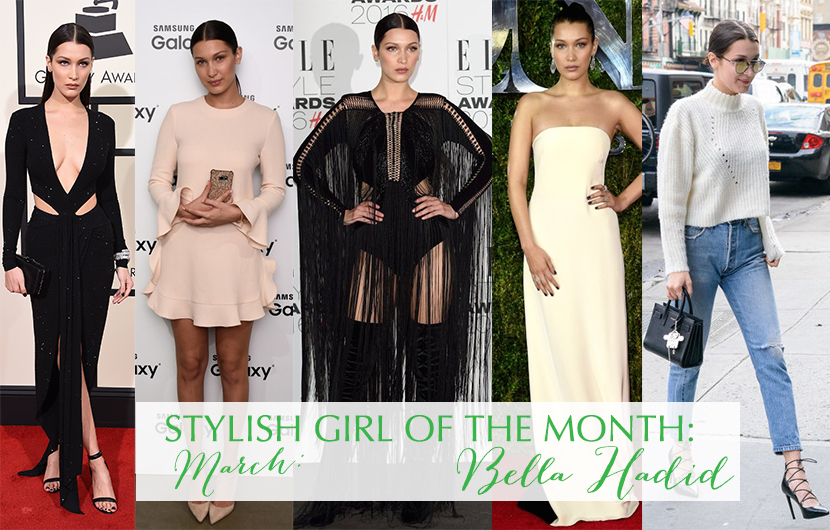 March Stylish Girl of the Month: Bella Hadid | Stylelista Confessions