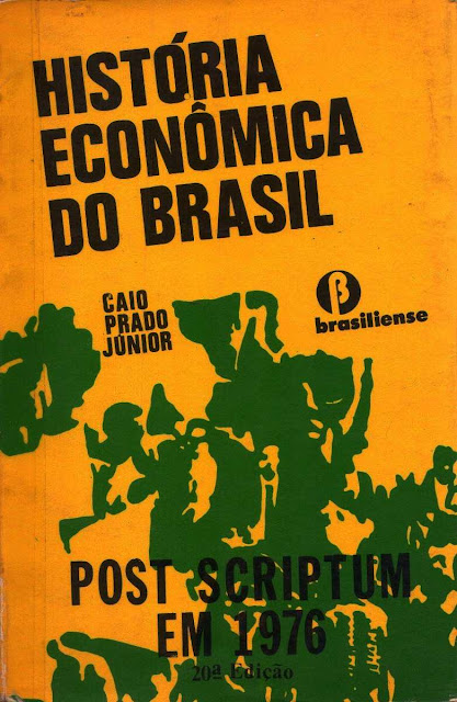 História econômica do Brasil - Caio Prado Jr.