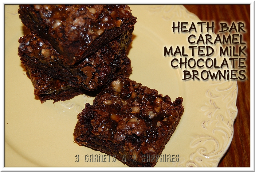 3 & 2 Sapphires Easy Recipe Heath Bar Caramel Malted Milk Chocolate Brownies