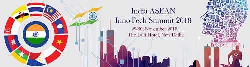 India-ASEAN InnoTech Summit India-ASEAN InnoTech Summit