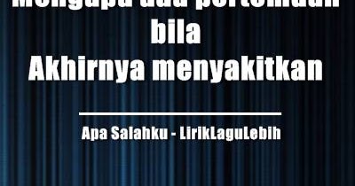 Lirik Lagu Apa Salahku Metal Band Liriklagulebih