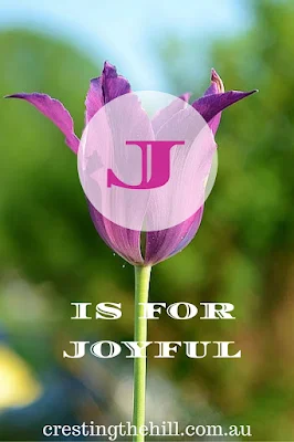 The A-Z of Positive Personality Traits - J is for Joy