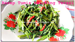 Resep Tumis Kangkung Terasi ( Stir-Fry Water Spinach With Shrimp Paste )