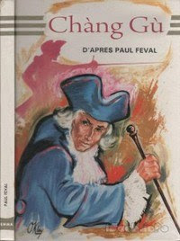 Chàng Gù - Paul Feval