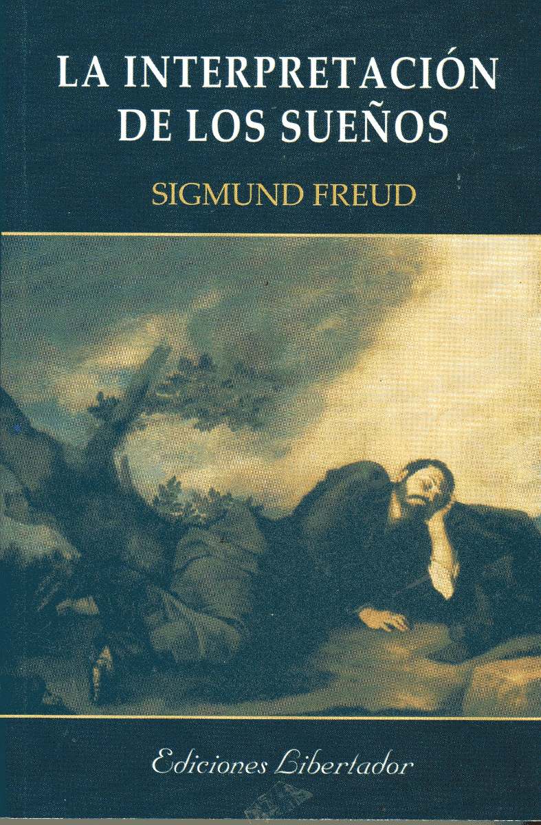 LIBRO PDF Sigmund Freud La interpretación de los sueños LIBRO PDF Sigmund Freud La interpretación de los sueños