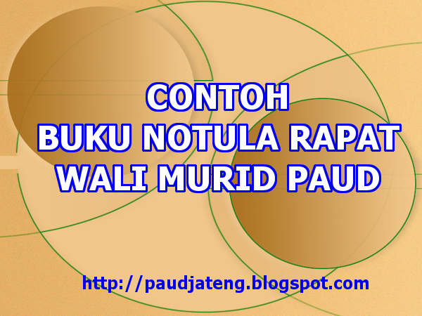 Download Contoh Buku Notula Rapat Wali Murid PAUD