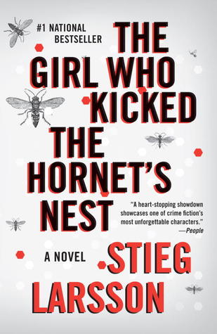 Review: The Girl Who Kicked the Hornet’s Nest by Stieg Larsson
