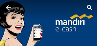 Mandiri e-cash Mandiri e-cash