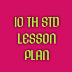 10th Std Lesson Plans