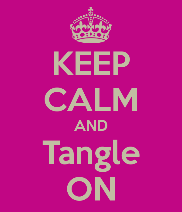 Keep Calm and Tangle On
