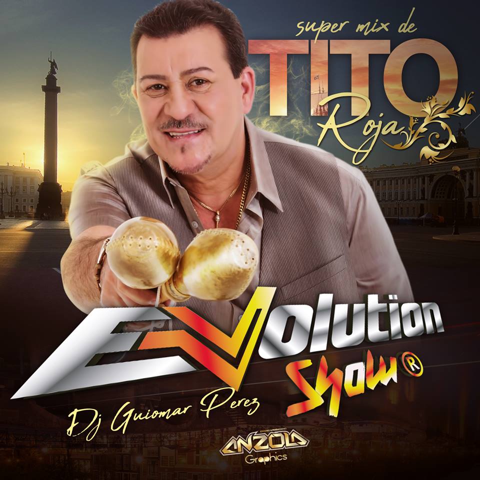 SALSA TITO ROJO x EVOLUTION SHOW x Dj Guiomar Perez x Ft Anzola Grafi