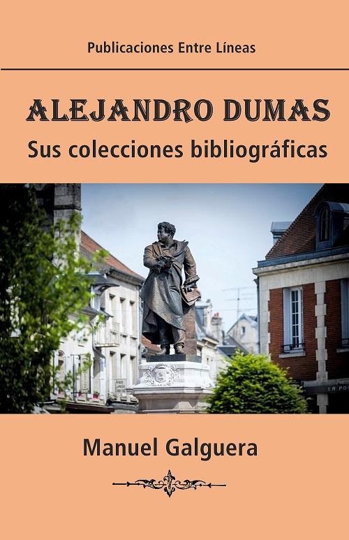 Alejandro Dumas. Sus colecciones bibliográficas.