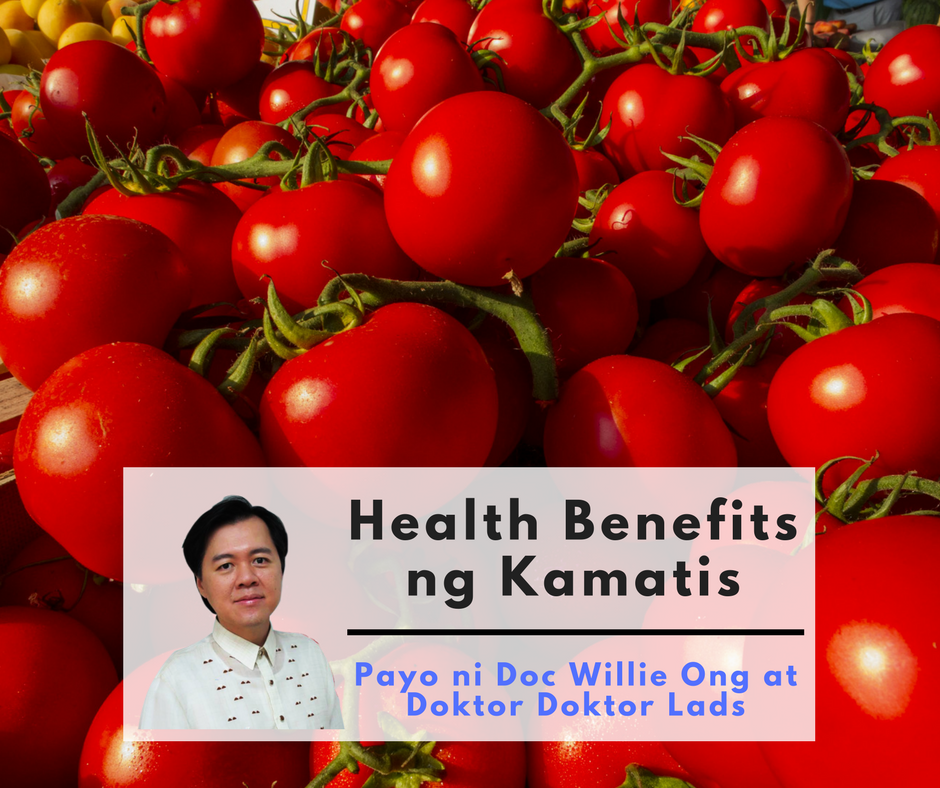 Health Benefits ng Kamatis - Doktor Doktor Lads