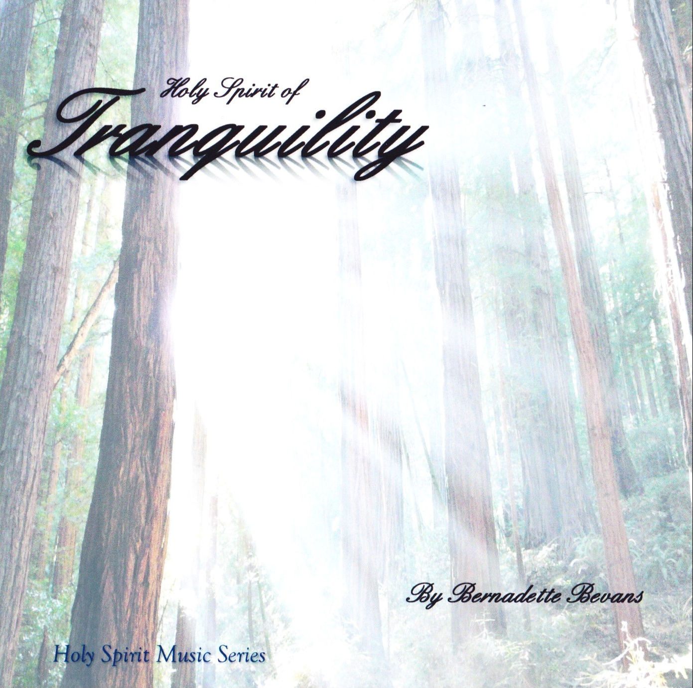 Holy Spirit of Tranquility CD