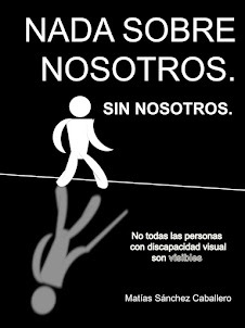 "NADA SOBRE NOSOTROS, sin nosotros"